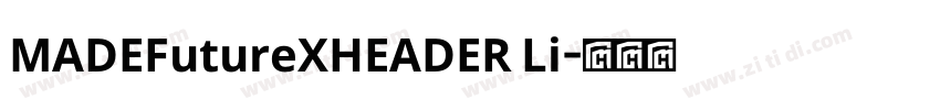 MADEFutureXHEADER Li字体转换